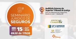 Leia mais sobre o artigo 9º Seminário Jurídico de Seguros reúne ministros do STJ e especialistas para debater o novo Marco dos Seguros